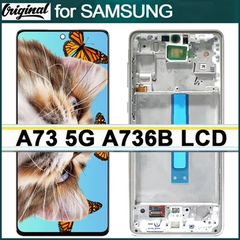 100% Оригинальный Super AMOLED дисплей для Samsung Galaxy A73 5G SM-A736B ЖК-дисплей с сенсорным экраном в сборе, запчасти для ремонта